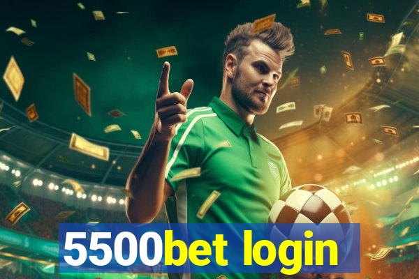 5500bet login